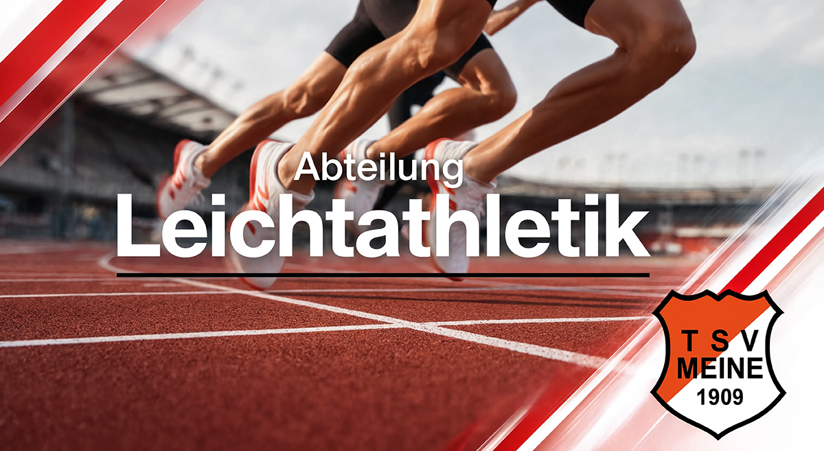 Leichtathletik beim TSV Meine 09 e.V.